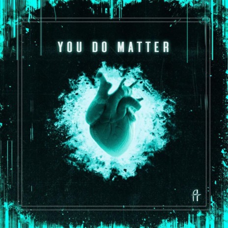 You Do Matter | Boomplay Music