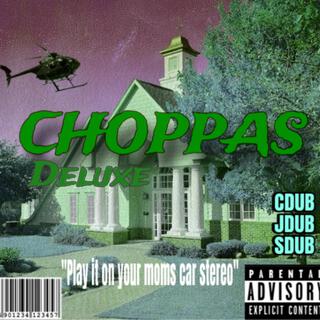 Choppas Deluxe EP