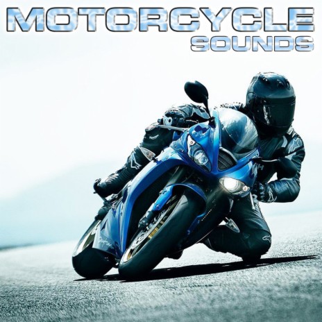 Motorcycle Sound Ambience (feat. White Noise Sounds For Sleep, Soothing Sounds, Racing Cars Sounds, Soothing Baby Sounds, Relaxing Nature Sound & Nature Sounds New Age)