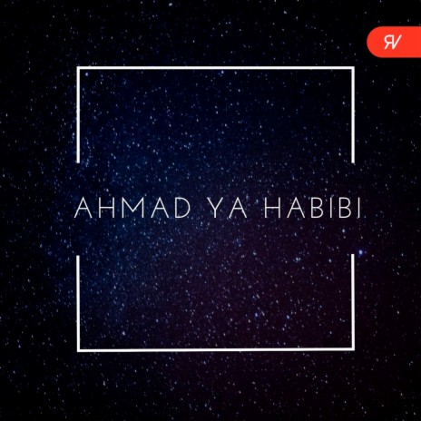 Ahmad Ya Habibi ft. Wafiq Azizah & Yunib Annada | Boomplay Music