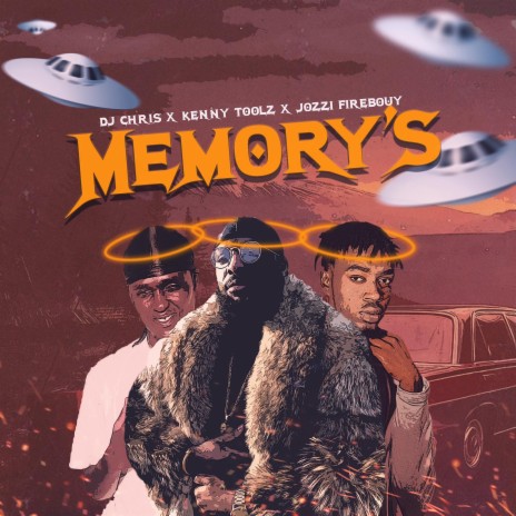 Memory’s ft. Kenny Toolz & Jozzi Firebouy | Boomplay Music