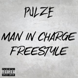 Man In Charge Freestyle