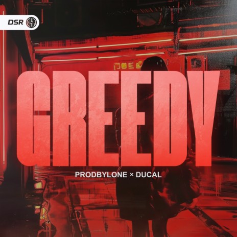 Greedy (Hardstyle) ft. Ducal