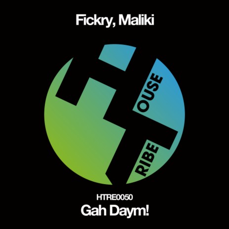 Gah Daym ! (Original Mix) ft. Maliki | Boomplay Music