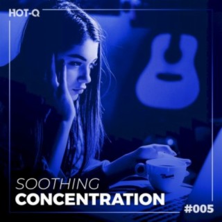 Soothing Concentration 005