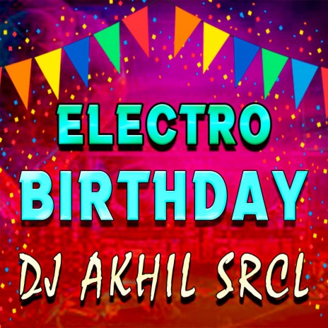 Electro Birthday