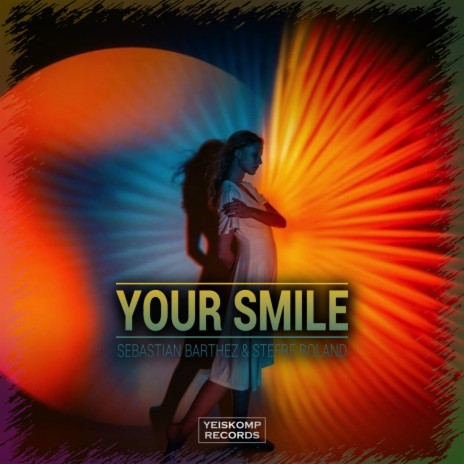 Your Smile ft. Stefre Roland | Boomplay Music