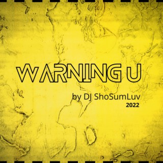 Warning U