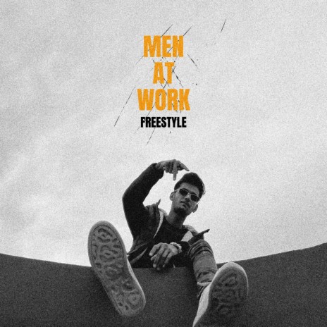 Men at Work (Freestyle) | Boomplay Music