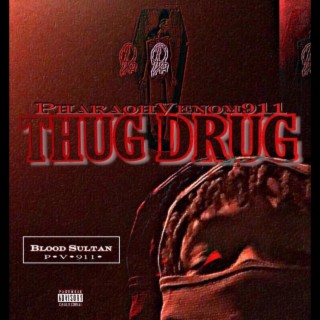 THUGDRUG