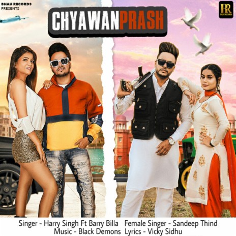 Chyawan Prash ft. Sandeep Thind & Barry Billa | Boomplay Music