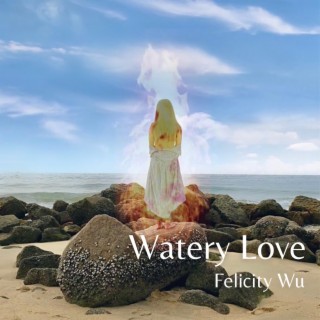 Watery Love