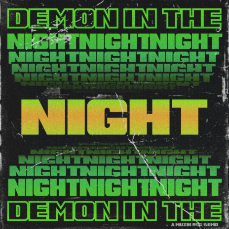 DEMON IN THE NIGHT | Boomplay Music