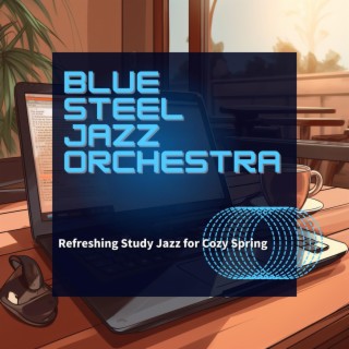 Refreshing Study Jazz for Cozy Spring