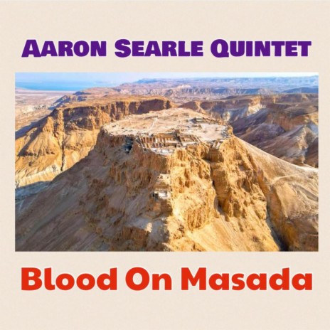 Blood On Masada | Boomplay Music