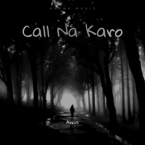 Call Na Karo | Boomplay Music