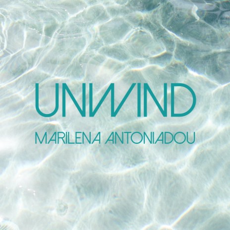 UNWIND | Boomplay Music