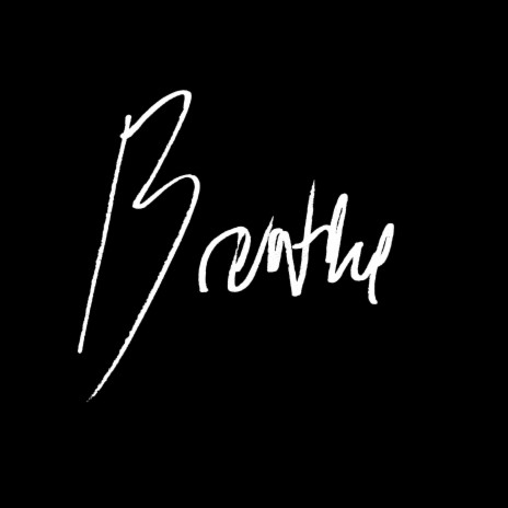 Breathe | Boomplay Music