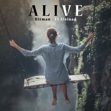 Alive ft. Aleinad