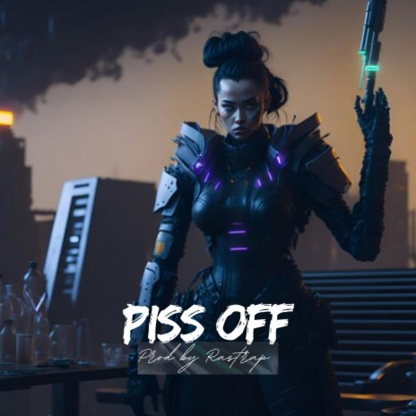 PISS OFF | Boomplay Music