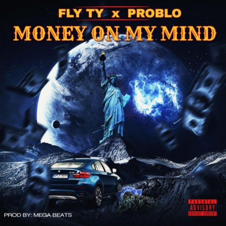MONEY ON MY MIND ft. PROBLO | Boomplay Music