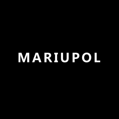 Mariupol | Boomplay Music