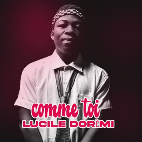 Comme Toi | Boomplay Music
