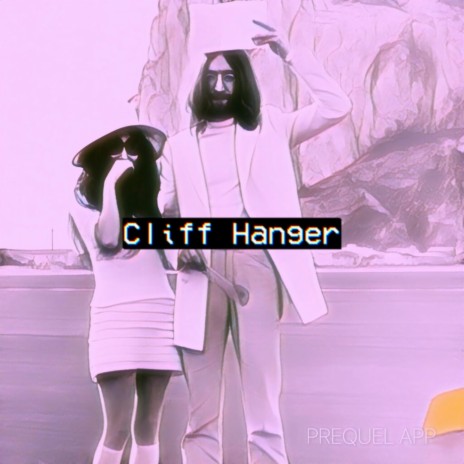 Cliff Hanger | Boomplay Music