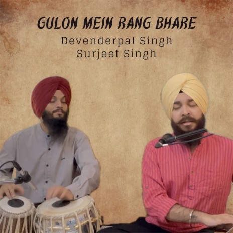 Gulon Mein Bang Bhare ft. Surjeet Singh, Mehdi Hassan & Faiz Ahmed Faiz | Boomplay Music