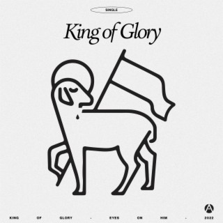 King Of Glory (Single)