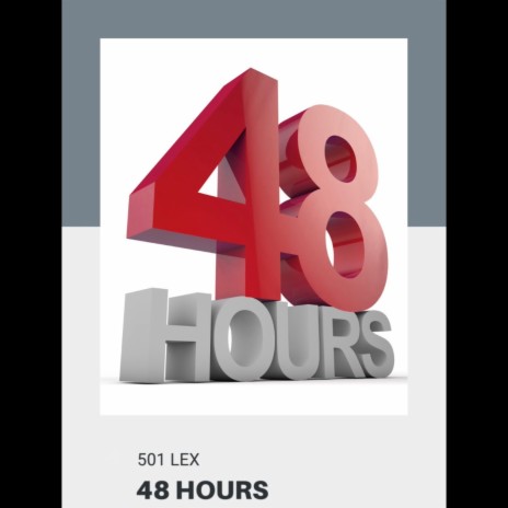 48 Hours | Boomplay Music