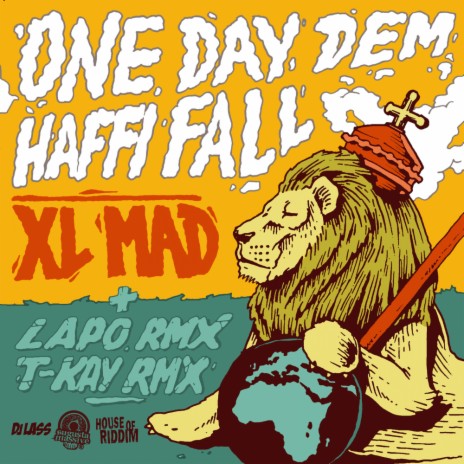 One Day Dem Haffi Fall (T-Kay Remix) | Boomplay Music