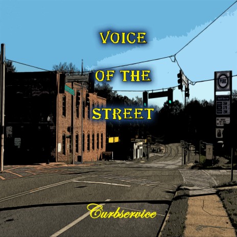 Voice of the Street | Boomplay Music