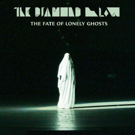 The Fate Of Lonely Ghosts (Radio Mix) ft. The Diamond Blow | Boomplay Music