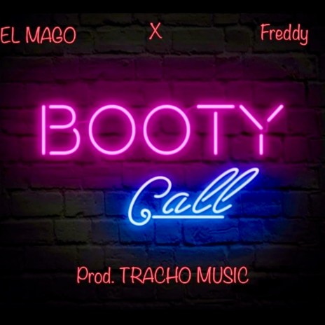 Booty Call ft. Freddy | Boomplay Music