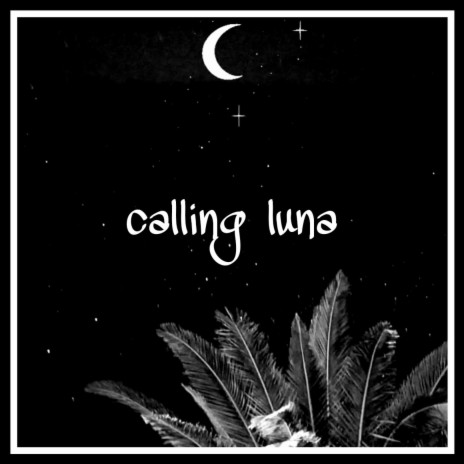 Calling Luna | Boomplay Music