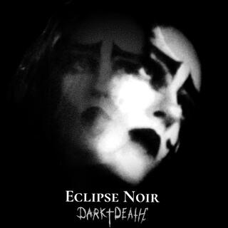 Eclipse Noir