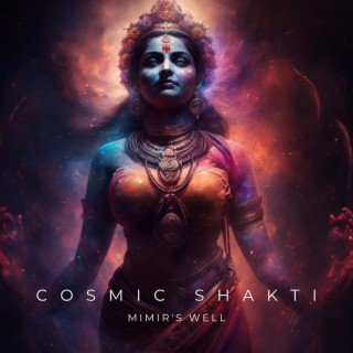 Cosmic Shakti