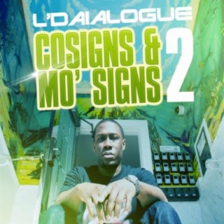 Cosigns & Mo' Signs 2