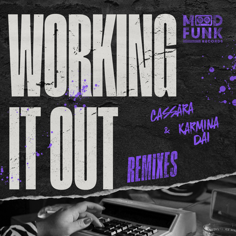 Working It Out (Original Mix - Edit) ft. Lenny Fontana, Cassara & Karmina Dai