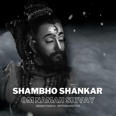 Shambho Shankar (Om Namah Shivay) | Boomplay Music