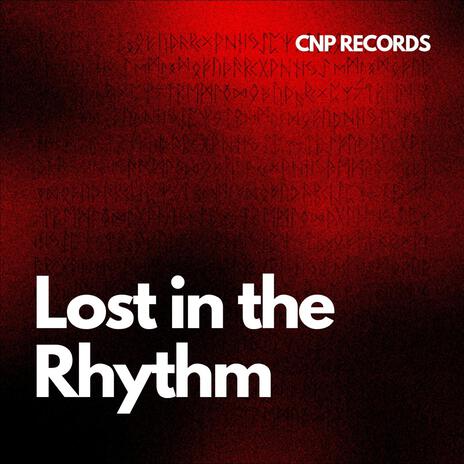 Lost İn The Rhythm | Boomplay Music