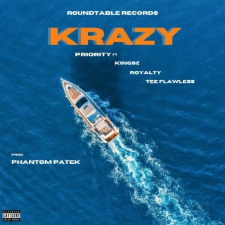 Krazy ft. Kingsz, Royalty & Tee Flawless lyrics | Boomplay Music