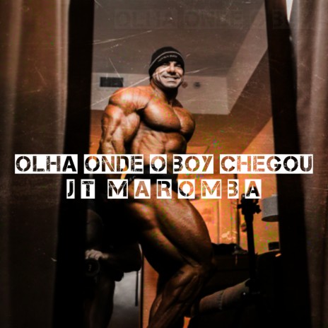 Olha Onde O Boy Chegou | Boomplay Music