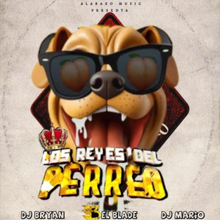 Los reyes del perreo