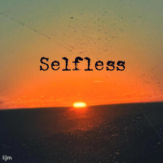 Selfless