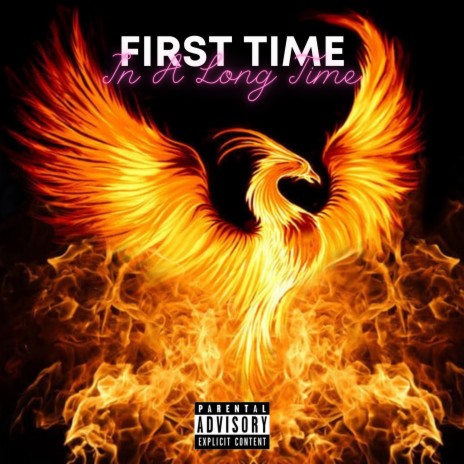 First Time In A Long Time | Boomplay Music