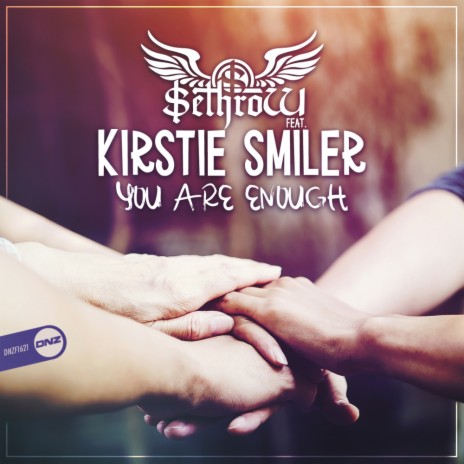 You Are Enough ft. Kirstie Smiler | Boomplay Music