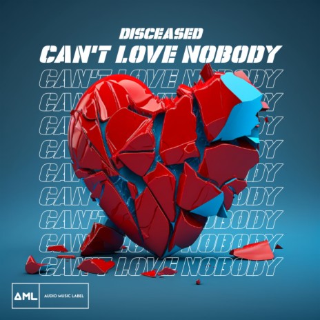 Can't Love Nobody | Boomplay Music