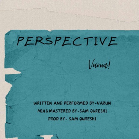 Perspective ft. Sam Qureshi | Boomplay Music
